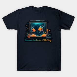 No More Loneliness,Little Day T-Shirt